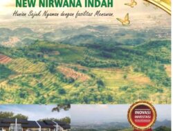 New Nirwana Indah Hunian Sejuk Nyaman Dengan Fasilitas Menawan
