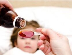 Inilah Daftar Obat Syrup Yang Dilarang BPOM