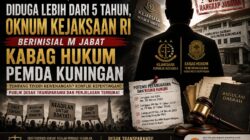 Sorotan Tajam di Tengah Demonstrasi: Oknum Kejaksaan RI Berinisial M Diduga Jabat Kabag Hukum Pemda Kuningan Lebih dari 5 Tahun