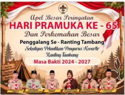 KWARRAN 08 TAMBANG GELAR APEL BESAR & PERKEMAHAN BESAR PERINGATI HARI PRAMUKA KE-65Sekaligus Lantik Pengurus Kwarran Tambang Masa Bakti 2024-2027