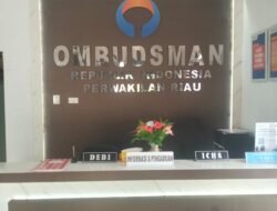 HASIL LAPORAN OMBUDSMAN RIAU No. 0179/LM/IV/2026/PKU DILAPORKAN KE OMBUDSMAN RI – LANGGAR PASAL 31 UU 37/2008